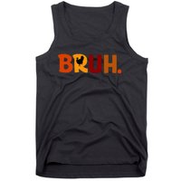 Bruh Thanksgiving Teens Turkey Bruh Tank Top