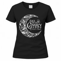 Back To The Gypsy That I Was Women's T-Shirt