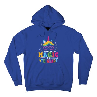 Bringing The Unicorn Magic To Fourth Grade Cute 4Th Grade Gift Hoodie