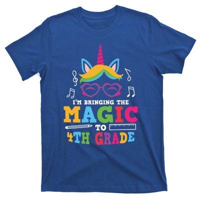 Bringing The Unicorn Magic To Fourth Grade Cute 4Th Grade Gift T-Shirt