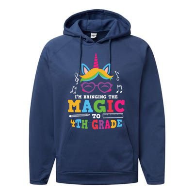 Bringing The Unicorn Magic To Fourth Grade Cute 4Th Grade Gift Performance Fleece Hoodie