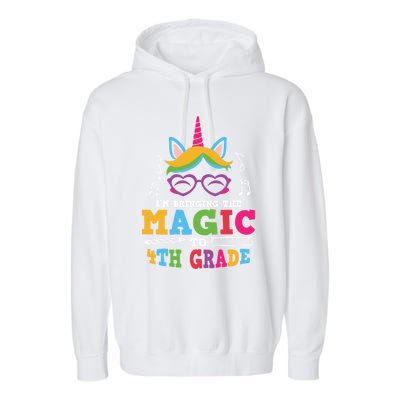 Bringing The Unicorn Magic To Fourth Grade Cute 4Th Grade Gift Garment-Dyed Fleece Hoodie