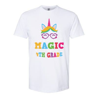 Bringing The Unicorn Magic To Fourth Grade Cute 4Th Grade Gift Softstyle CVC T-Shirt