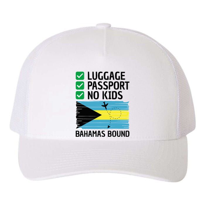 Bahamian Travel Vacation Outfit To Bahamas Yupoong Adult 5-Panel Trucker Hat