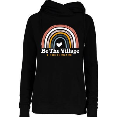 Be The Village Rainbow Foster Care Foster Adoption Day Womens Funnel Neck Pullover Hood