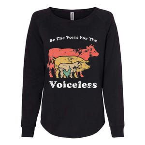 Be The Voice For The Voiceless Animal Welfare Vegan Gift Womens California Wash Sweatshirt