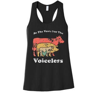 Be The Voice For The Voiceless Animal Welfare Vegan Gift Women's Racerback Tank