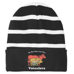 Be The Voice For The Voiceless Animal Welfare Vegan Gift Striped Beanie with Solid Band