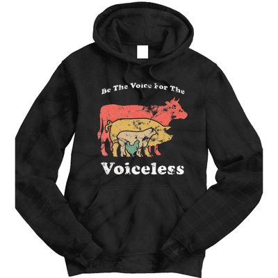 Be The Voice For The Voiceless Animal Welfare Vegan Gift Tie Dye Hoodie