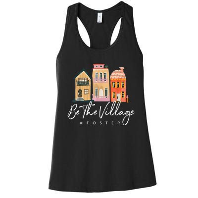 Be the Village Foster Mama Foster Care Adoption day mothers Women's Racerback Tank