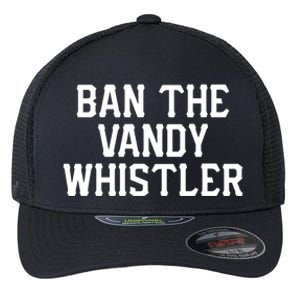 Ban The Vandy Whistler Flexfit Unipanel Trucker Cap