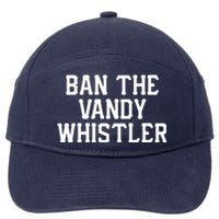 Ban The Vandy Whistler 7-Panel Snapback Hat