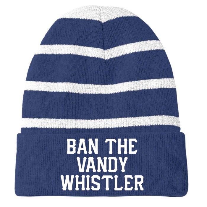 Ban The Vandy Whistler Striped Beanie with Solid Band