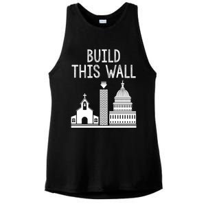 Build This Wall Separation Of Church And State Usa Gift Ladies PosiCharge Tri-Blend Wicking Tank