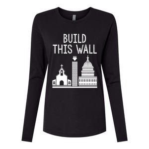 Build This Wall Separation Of Church And State Usa Gift Womens Cotton Relaxed Long Sleeve T-Shirt