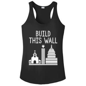 Build This Wall Separation Of Church And State Usa Gift Ladies PosiCharge Competitor Racerback Tank