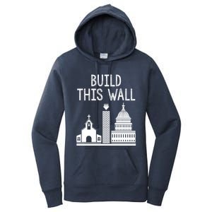 Build This Wall Separation Of Church And State Usa Gift Women's Pullover Hoodie