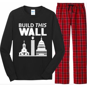 Build This Wall Separation Of Church And State Usa Gift Long Sleeve Pajama Set