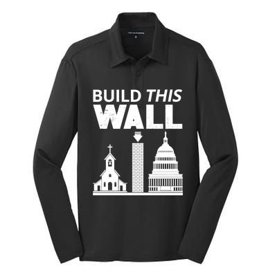 Build This Wall Separation Of Church And State Usa Gift Silk Touch Performance Long Sleeve Polo