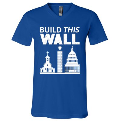 Build This Wall Separation Of Church And State Usa Gift V-Neck T-Shirt