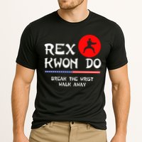 Break The Wrist Walk Away Rex Kwon Do Cooling Performance Crew T-Shirt
