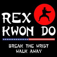 Break The Wrist Walk Away Rex Kwon Do Cooling Performance Crew T-Shirt