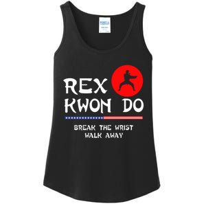 Break The Wrist Walk Away Rex Kwon Do Ladies Essential Tank