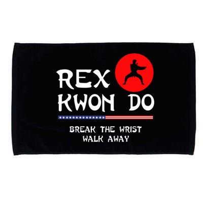 Break The Wrist Walk Away Rex Kwon Do Microfiber Hand Towel