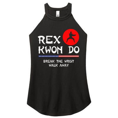 Break The Wrist Walk Away Rex Kwon Do Women's Perfect Tri Rocker Tank