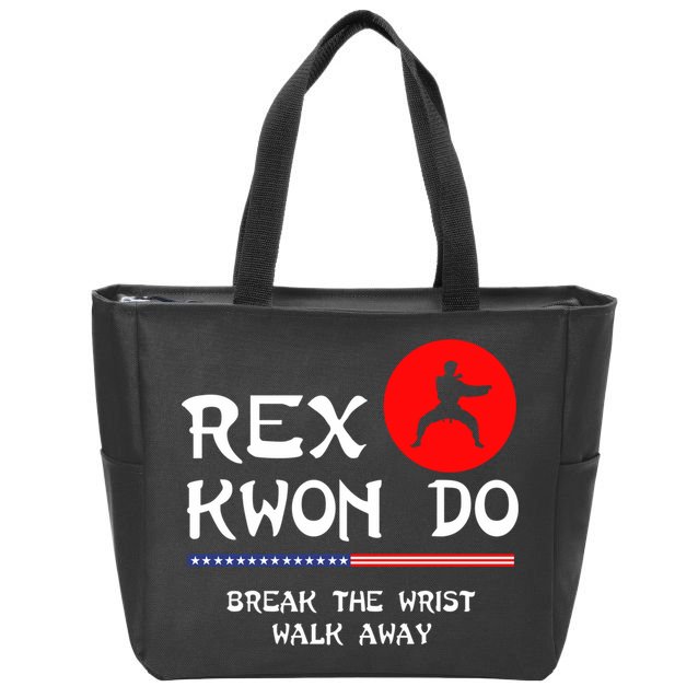 Break The Wrist Walk Away Rex Kwon Do Zip Tote Bag