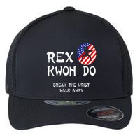 Break The Wrist Walk Away Rex Kwon Do Flexfit Unipanel Trucker Cap