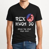 Break The Wrist Walk Away Rex Kwon Do V-Neck T-Shirt
