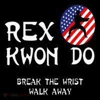Break The Wrist Walk Away Rex Kwon Do Backpack
