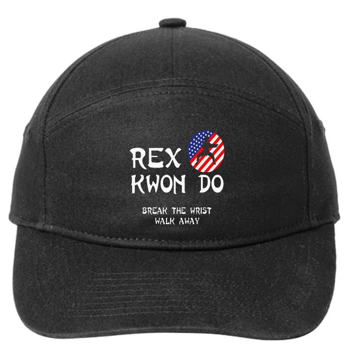 Break The Wrist Walk Away Rex Kwon Do 7-Panel Snapback Hat