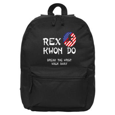 Break The Wrist Walk Away Rex Kwon Do 16 in Basic Backpack