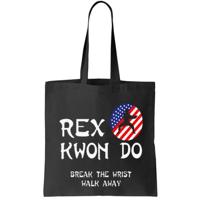 Break The Wrist Walk Away Rex Kwon Do Bag