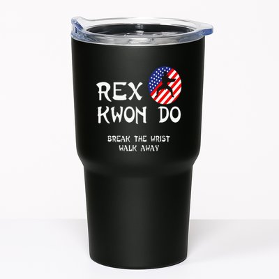 Break The Wrist Walk Away Rex Kwon Do Tumbler