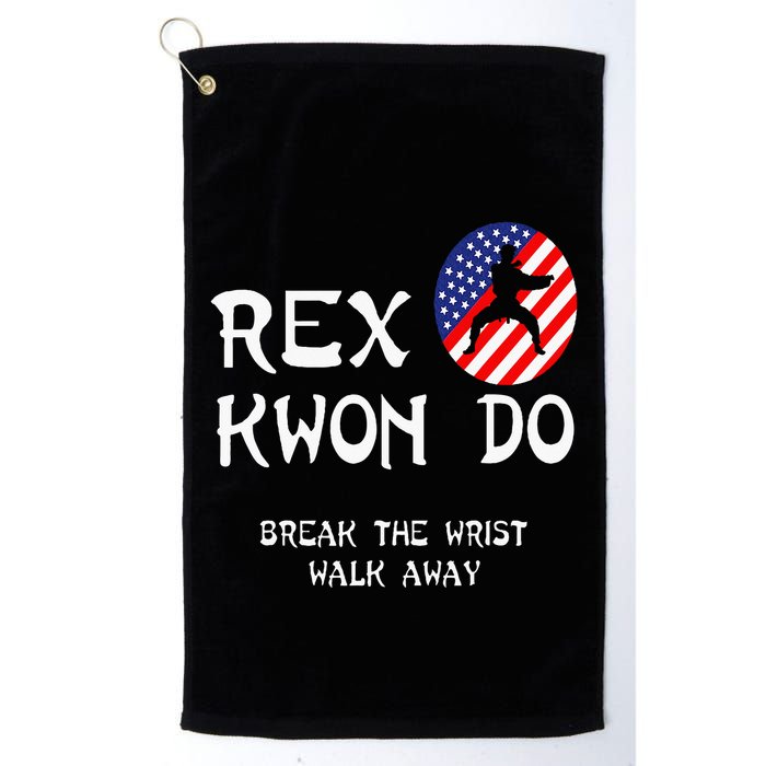 Break The Wrist Walk Away Rex Kwon Do Golf Towel