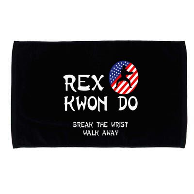 Break The Wrist Walk Away Rex Kwon Do Microfiber Hand Towel