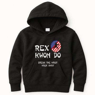 Break The Wrist Walk Away Rex Kwon Do Kids Hoodie