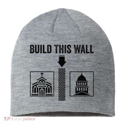 Build This Wall Separation of Church And State USA Sustainable Beanie