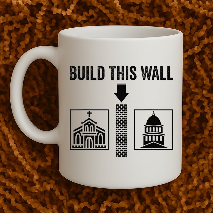 Build This Wall Separation of Church And State USA Mug