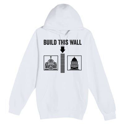 Build This Wall Separation of Church And State USA Premium Pullover Hoodie