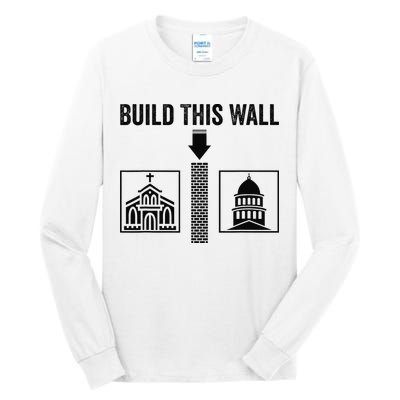 Build This Wall Separation of Church And State USA Tall Long Sleeve T-Shirt