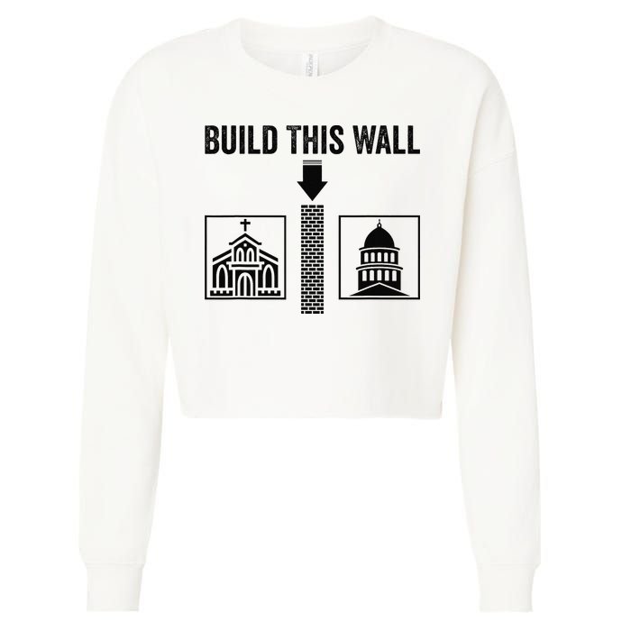 Build This Wall Separation of Church And State USA Cropped Pullover Crew