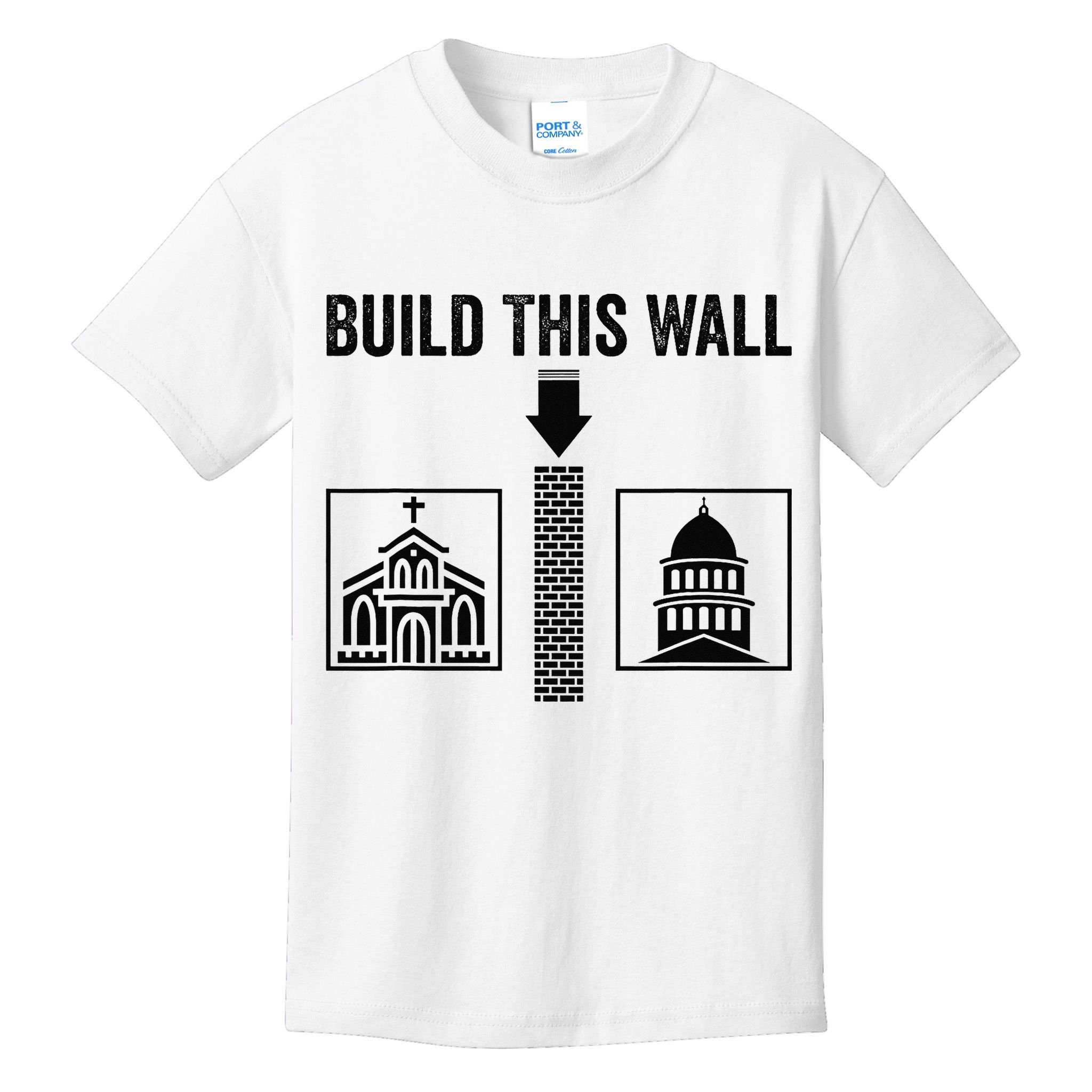 Build This Wall Separation of Church And State USA Kids T-Shirt