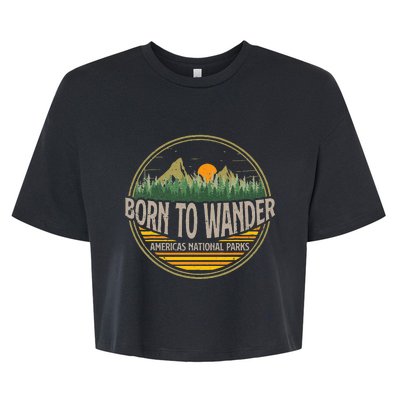 Born To Wander Americas National Parks Vintage Retro Bella+Canvas Jersey Crop Tee