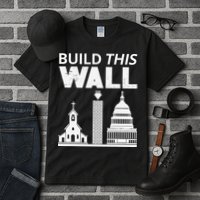 Build This Wall Separation of Church And State USA Tall T-Shirt