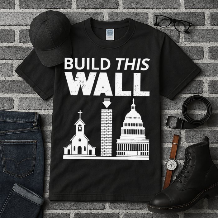 Build This Wall Separation of Church And State USA Tall T-Shirt