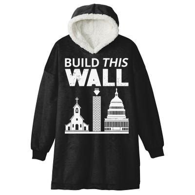 Build This Wall Separation of Church And State USA Hooded Wearable Blanket